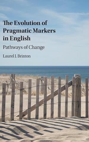Seller image for The Evolution of Pragmatic Markers in English: Pathways of Change for sale by Rheinberg-Buch Andreas Meier eK