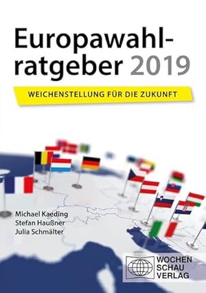 Seller image for Europawahlratgeber 2019: Weichenstellung fr die Zukunft for sale by Rheinberg-Buch Andreas Meier eK