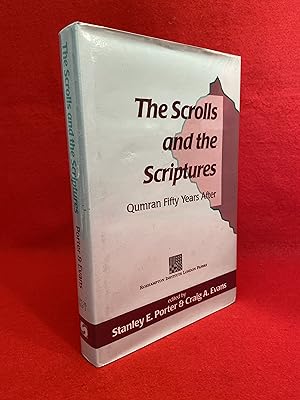 The Scrolls and the Scriptures: Qumran Fifty Years After (JSPS 26)