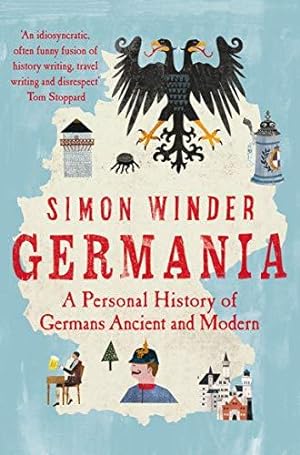 Image du vendeur pour Germania: A Personal History of Germans Ancient and Modern mis en vente par WeBuyBooks