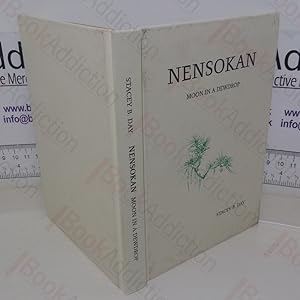 Image du vendeur pour Nensokan: Moon in a Dewdrop (Essays on Humanism and the Human Estate) mis en vente par BookAddiction (ibooknet member)