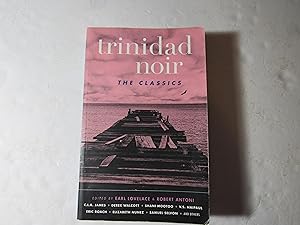 Imagen del vendedor de Trinidad Noir: The Classics (Akashic Noir) a la venta por RMM Upstate Books