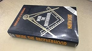 Image du vendeur pour Inside the Brotherhood: Further Secrets of the Freemasons mis en vente par WeBuyBooks