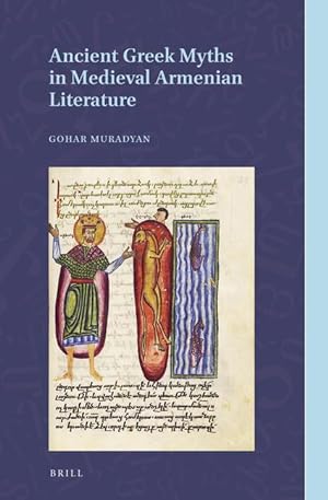 Immagine del venditore per Ancient Greek Myths in Medieval Armenian Literature venduto da moluna