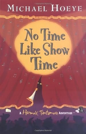 Seller image for Hoeye, Michael | No Time Like Show Time | Signed First Edition Copy for sale by VJ Books