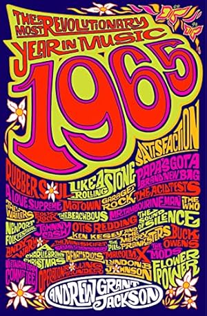 Bild des Verkufers fr 1965: The Most Revolutionary Year in Music zum Verkauf von WeBuyBooks