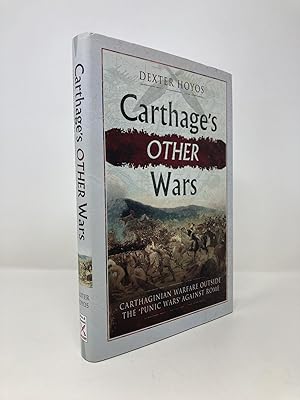 Immagine del venditore per Carthage's Other Wars: Carthaginian Warfare Outside the 'Punic Wars' Against Rome venduto da Southampton Books