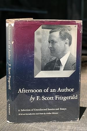 Seller image for Afternoon of an Author; A Selection of Uncollected Stories and Essays for sale by Possum Books