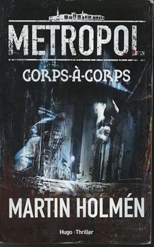 Metropol : Corps-à-corps