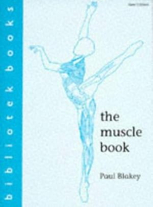 Bild des Verkufers fr The Muscle Book zum Verkauf von WeBuyBooks