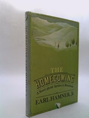 Seller image for The Homecoming. A Novel About Spencer's Mountain for sale by ThriftBooksVintage