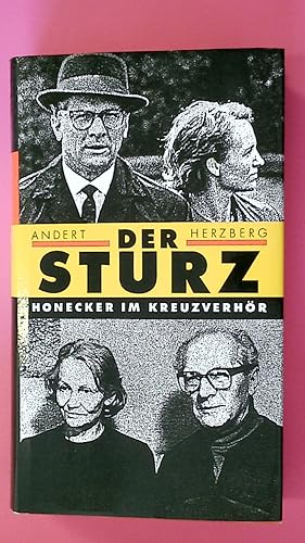 Bild des Verkufers fr DER STURZ. Erich Honecker im Kreuzverhr zum Verkauf von HPI, Inhaber Uwe Hammermller