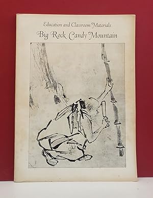 Big Rock Candy Mountain: Education and Classroom Materials (Fall 1971/ Volume Two, Number Two)