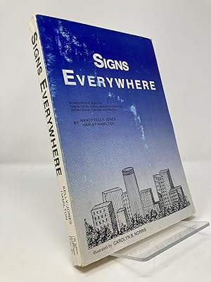Seller image for Signs Everywhere: A Collection of Signs for Towns, Cities, States, and Provinces in the United States, Canada, and Mexico for sale by Southampton Books