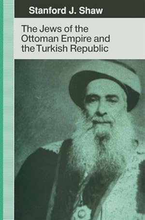 Image du vendeur pour The Jews of the Ottoman Empire and the Turkish Republic mis en vente par AHA-BUCH GmbH