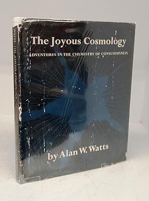 Seller image for The Joyous Cosmology: Adventures in the Chemistry of Consciousness for sale by Attic Books (ABAC, ILAB)