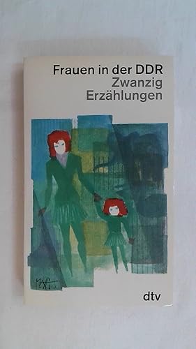 Seller image for FRAUEN IN DER DDR - ZWANZIG ERZHLUNGEN. for sale by Buchmerlin