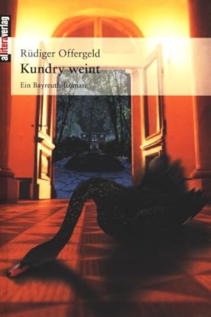 Bild des Verkufers fr Kundry weint : Ein Bayreuth-Roman. zum Verkauf von TF-Versandhandel - Preise inkl. MwSt.