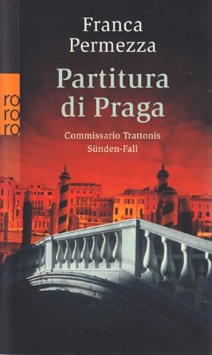 Seller image for Partitura di Praga - Commissario Trattonis Snden-Fall : Ein Kriminalroman aus Venedig und Prag. for sale by TF-Versandhandel - Preise inkl. MwSt.