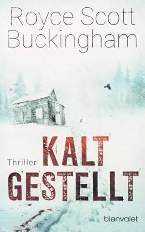 Seller image for Kaltgestellt : Thriller. for sale by TF-Versandhandel - Preise inkl. MwSt.