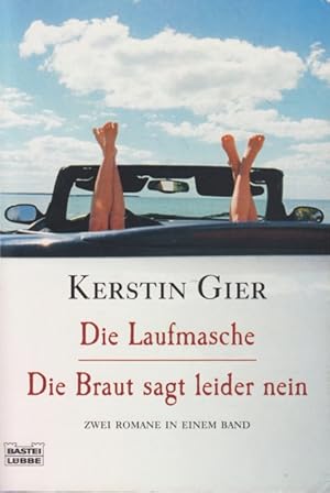 Bild des Verkufers fr Die Laufmasche - Die Braut sagt leider nein : Zwei Romane in einem Band. zum Verkauf von TF-Versandhandel - Preise inkl. MwSt.