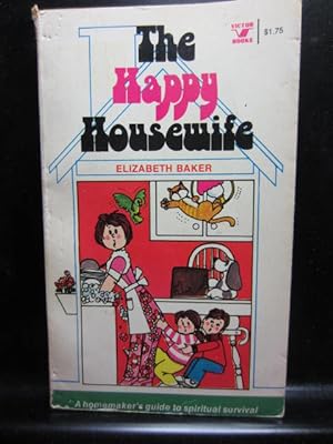 Seller image for THE HAPPY HOUSEWIFE for sale by The Book Abyss