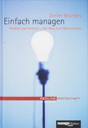 Seller image for Einfach managen : Klarheit und Verzicht - der Weg zum Wesentlichen. for sale by TF-Versandhandel - Preise inkl. MwSt.