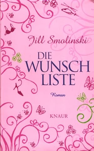 Seller image for Die Wunschliste : Roman. for sale by TF-Versandhandel - Preise inkl. MwSt.