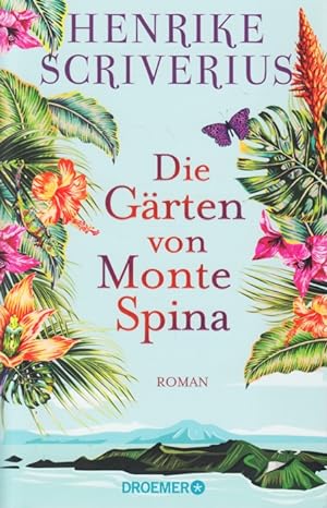 Bild des Verkufers fr Die Grten von Monte Spina : Roman. zum Verkauf von TF-Versandhandel - Preise inkl. MwSt.