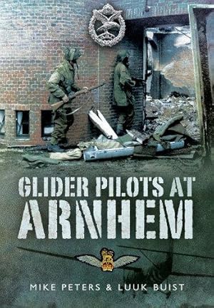 Image du vendeur pour Glider Pilots at Arnhem mis en vente par WeBuyBooks