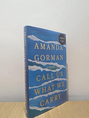 Call Us What We Carry (Signed First Edition)