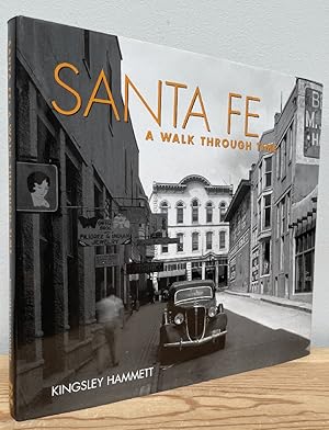 Seller image for Santa Fe A Walk Through Time for sale by Chaparral Books