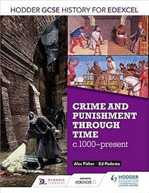 Seller image for Hodder GCSE History for Edexcel: Crime and punishment through time, c1000-present for sale by WeBuyBooks 2