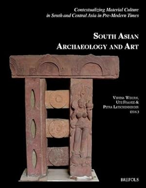 Seller image for Contextualizing Material Culture in South and Central Asia in Pre-Modern Times. Papers from the 20th Conference of the European Association for South Asian Archaeology and Art held in Vienna from 4th to 9th July 2010 for sale by Libreria Studio Bosazzi