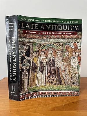 Late Antiquity : A Guide to the Postclassical World