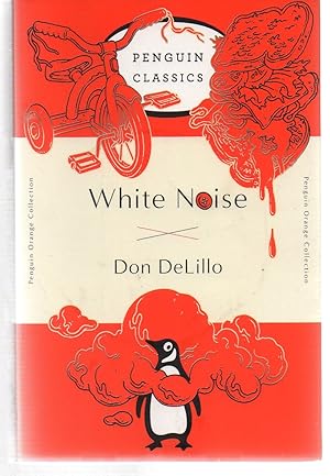 Bild des Verkufers fr White Noise: (Penguin Orange Collection) zum Verkauf von EdmondDantes Bookseller