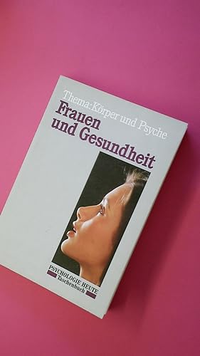 Bild des Verkufers fr FRAUEN UND GESUNDHEIT. Thema Krper und Psyche zum Verkauf von Butterfly Books GmbH & Co. KG
