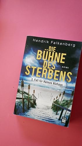 Bild des Verkufers fr DIE BHNE DES STERBENS. 3. Fall fr Hannes Niehaus zum Verkauf von Butterfly Books GmbH & Co. KG