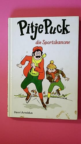 Seller image for PITJE PUCK DIE SPORTSKANONE. for sale by Butterfly Books GmbH & Co. KG