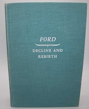 Image du vendeur pour Ford: Decline and Rebirth 1933-1962 mis en vente par Easy Chair Books