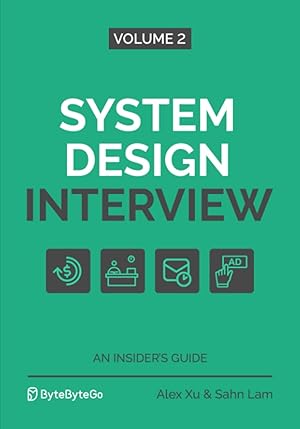 Bild des Verkufers fr System Design Interview " An Insider's Guide: Volume 2 zum Verkauf von -OnTimeBooks-