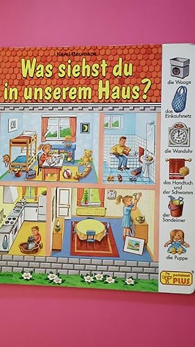 Seller image for WAS SIEHST DU IN UNSEREM HAUS?. for sale by Butterfly Books GmbH & Co. KG
