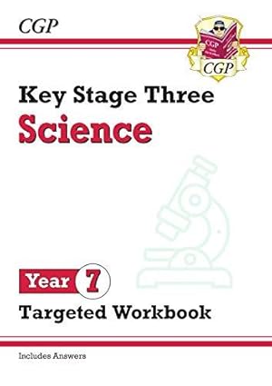 Imagen del vendedor de KS3 Science Year 7 Targeted Workbook (with answers) (CGP KS3 Targeted Workbooks) a la venta por WeBuyBooks