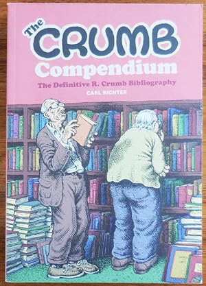 The Crumb Compendium; The Definitive R. Crumb Bibliography