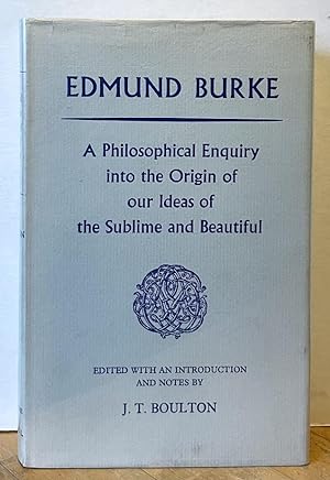 A Philosophical Enquiry into the Origin of our Ideas of the Sublime and Beautiful