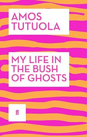 Bild des Verkufers fr My Life in the Bush of Ghosts zum Verkauf von WeBuyBooks