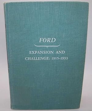 Image du vendeur pour Ford: Expansion and Challenge 1915-1933 mis en vente par Easy Chair Books