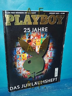 Bild des Verkufers fr Playboy August 8 / 1997 : Alles was Mnnern Spa macht. 25 Jahre, das Jubilumsheft. zum Verkauf von Antiquarische Fundgrube e.U.