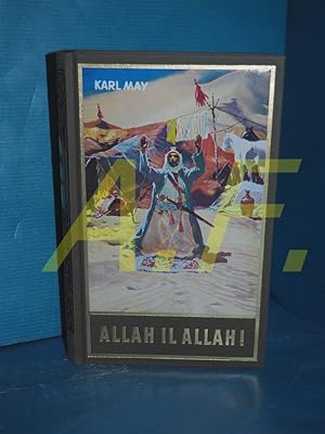 Allah il Allah! - Reiseerzählung (Karl May's Gesammelte Werke, Band 60)
