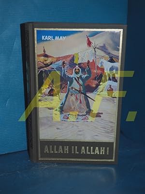 Allah il Allah! - Reiseerzählung (Karl May's Gesammelte Werke, Band 60)